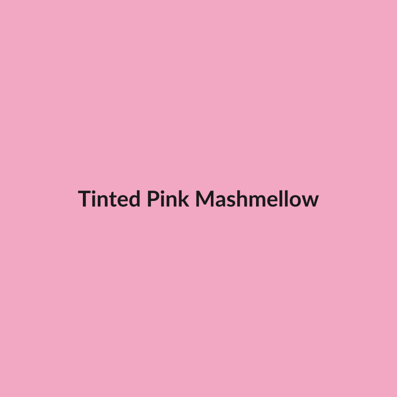 Tinted Pink Mashmellow - Ecuador