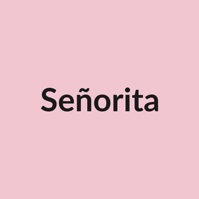Señorita Rose - Light Pink - Ecuador